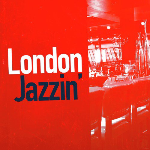 London Jazzin'