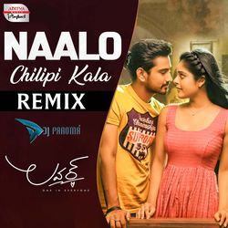 Naalo Chilipi Kala Official Remix