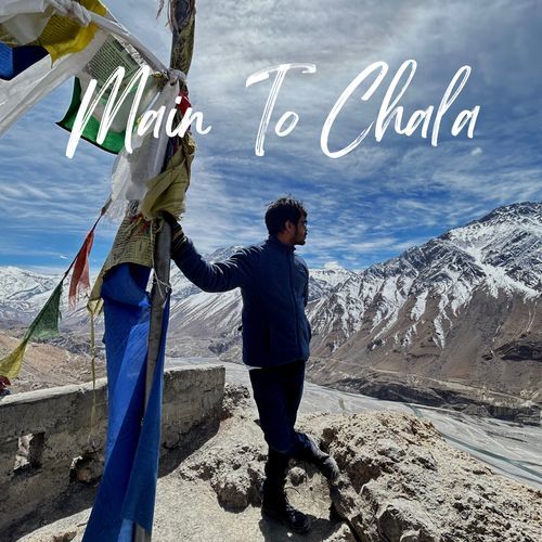 Main To Chala