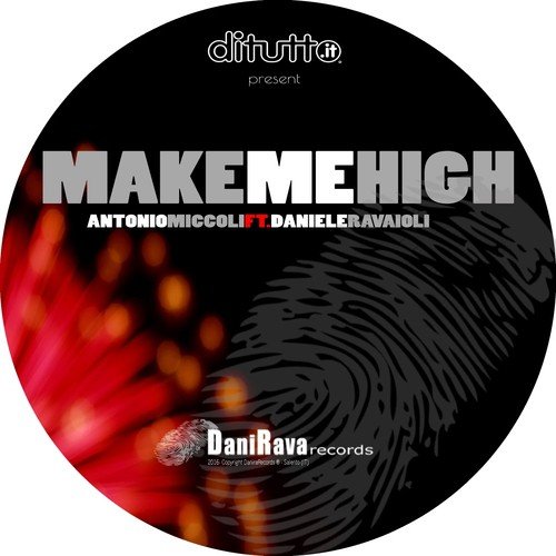 Make Me High (Ditutto.It Productions)