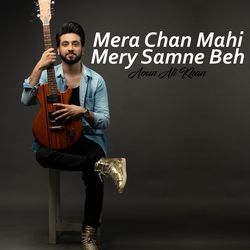 Mera Chan Mahi Mery Samne Beh-MiYiSDNWAV4