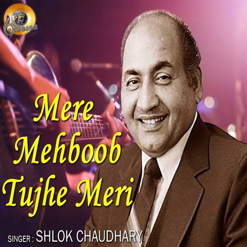 Mere Mehboob Tujhe Meri (Cover Version)