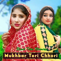 Mukhbar Teri Chhori-QVA8CSVZdkM