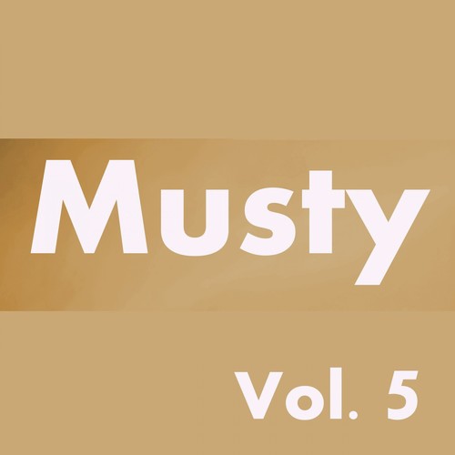 Musty, Vol. 5