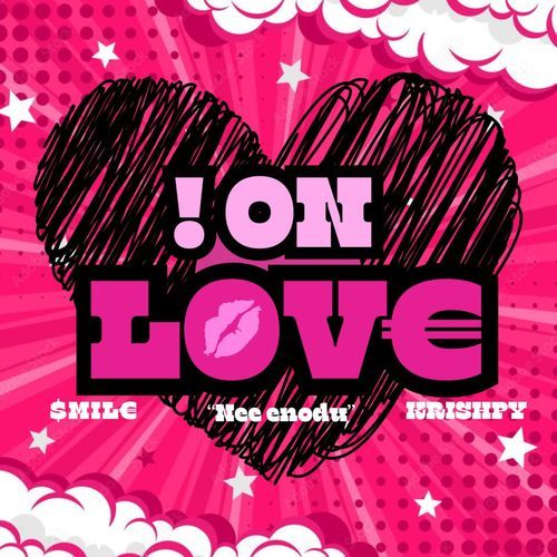 Nee Enodu - ! On Love