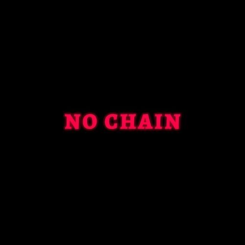 No Chain