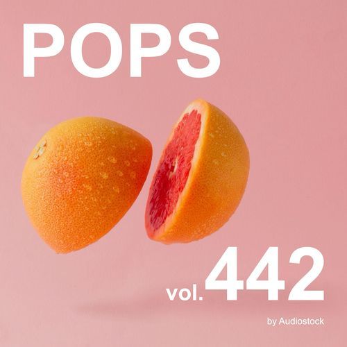 POPS, Vol. 442 -Instrumental BGM- by Audiostock