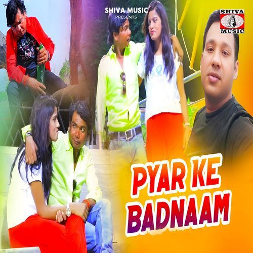 Pyar Ke Badnaam