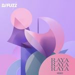 Raya Raya Raya (Lo-fi Remix)