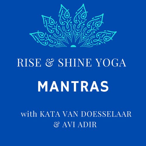 Rise & Shine Yoga Mantras