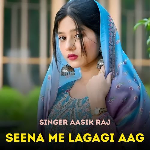 Seena Me Lagagi Aag