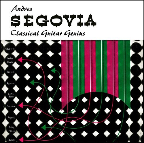 Segovia : Classical Guitar Genius