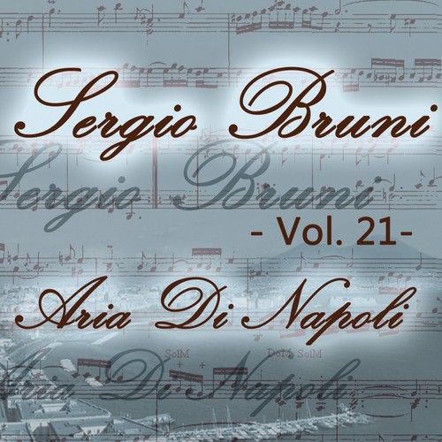 Sergio Bruni: aria di Napoli, Vol. 21