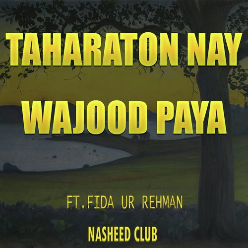 Taharaton Nay Wajood Paya