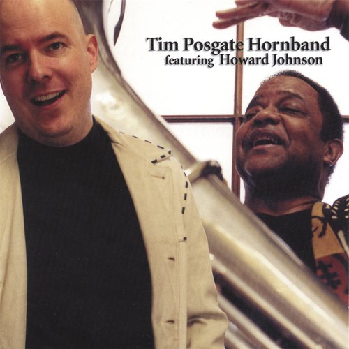 Tim Posgate Hornband featuring Howard Johnson_poster_image