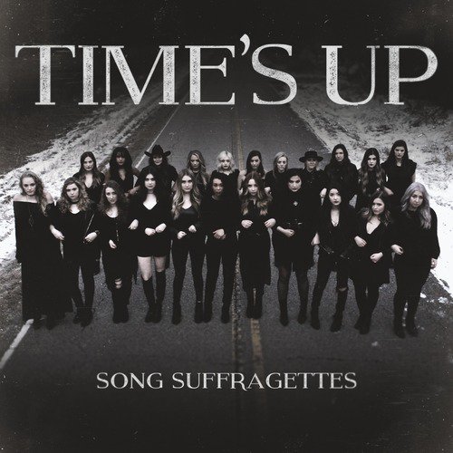 Time&#039;s up (feat. Kalie Shorr, Candi Carpenter, Tiera, Emma White, Tenille Arts, Chloe Gilligan, Tasji Bachman &amp; Savannah Keyes)_poster_image