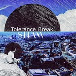 Tolerance Break
