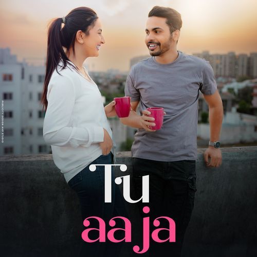 Tu Aaja