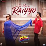 Tu Mera Raiyyo (From "Prem Keetanu")