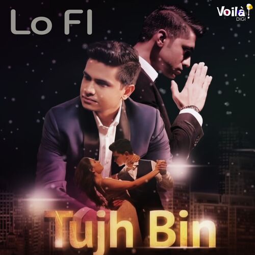 Tujh Bin (Lo-Fi)