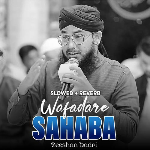 Wafadare Sahaba (Lofi-Mix)