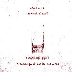 What Was in That Glass (Horror Edit)