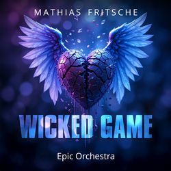 Wicked Game (Epic Orchestra)