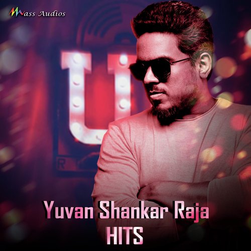 Yuvan Shankar Raja Hits
