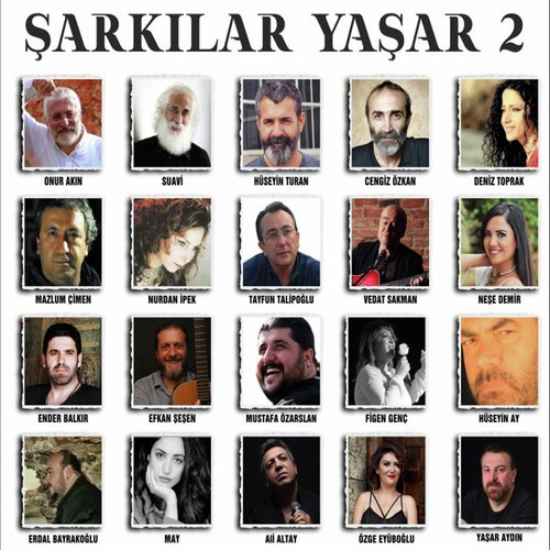 Şarkılar Yaşar 2