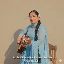 Aa Ja Diljaaniya Female Version