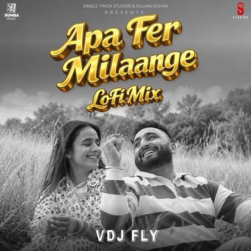 Apa Fer Milaange (Lofi Mix)