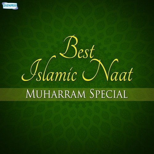 Best Islamic Naat - Muharram Special