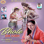 Bhole Da Viah