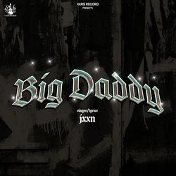 Big Daddy-OyIFcA4ERn8