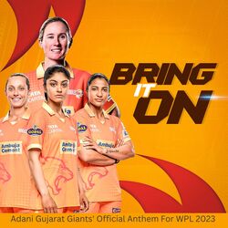 Bring It On! (Gujarat Giants&#039; Official Anthem for Women&#039;s Premier League)-GDJYaw5UW2o