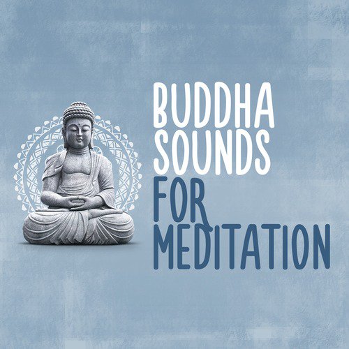 Buddha Sounds for Meditation