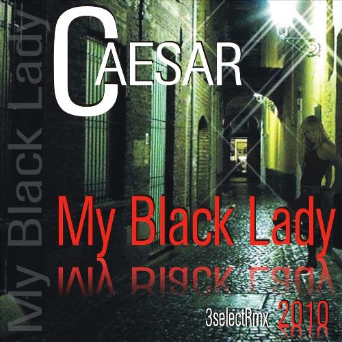 Caesar - My Black Lady 2010_poster_image