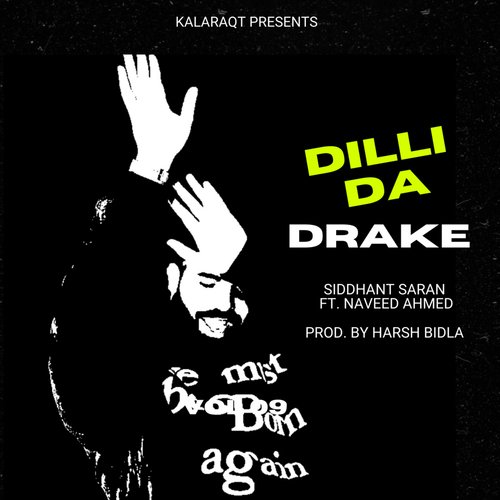 Dilli Da Drake