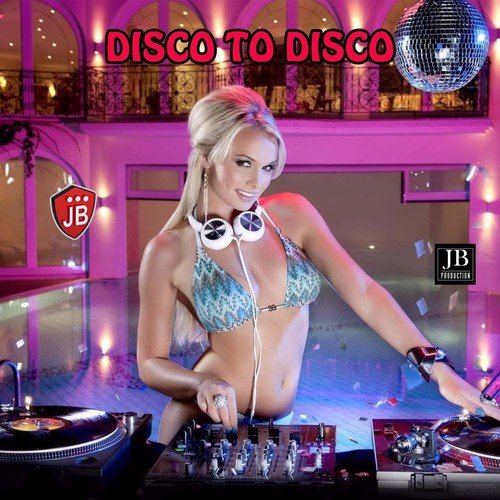 Disco to Disco