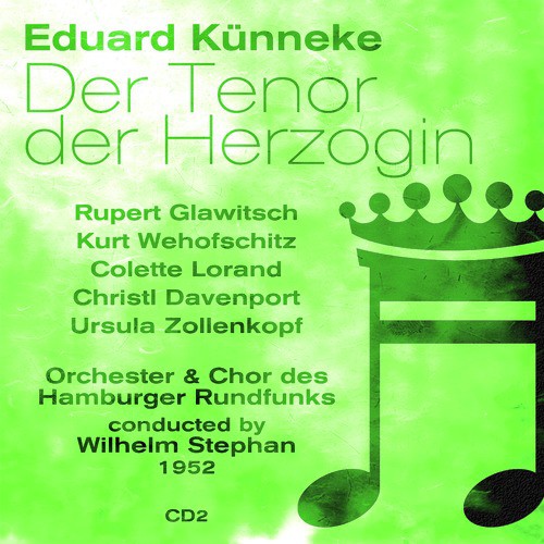 Eduard Künneke: Der Tenor der Herzogin (1952), Volume 2_poster_image