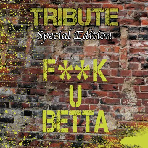 F**K U Betta - Instrumental