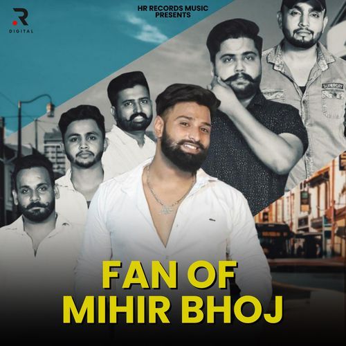 Fan Of Mihir Bhoj