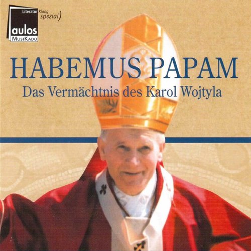 Habemus Papam (Das Vermächtnis des Karol Wojtyla)_poster_image