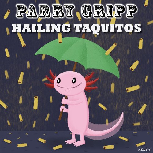 Hailing Taquitos cover art