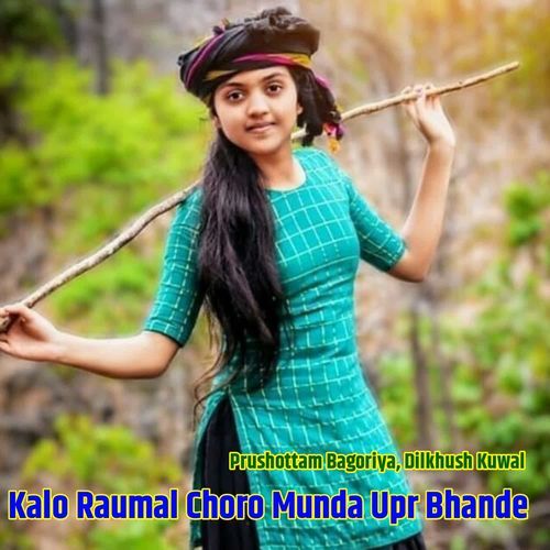 Kalo Raumal Choro Munda Upr Bhande