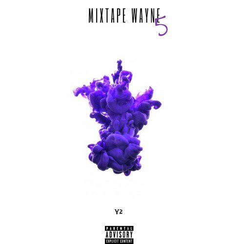 Mixtape Wayne 5_poster_image