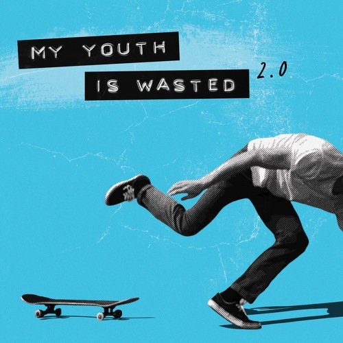 My Youth Is Wasted 2.0 cover art