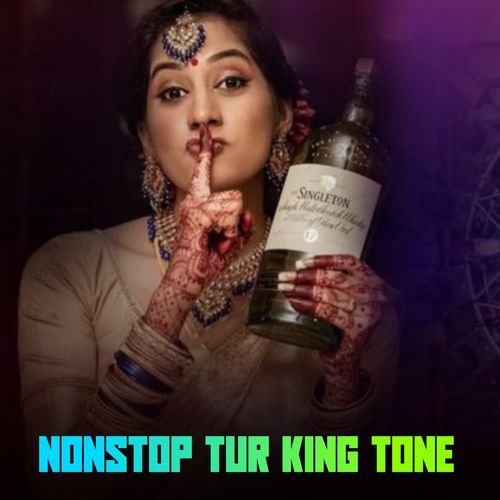 Nonstop Tur King Tone