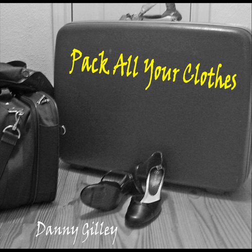 Pack All Your Clothes