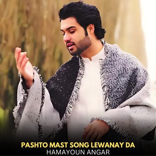 Pashto Mast Song Lewanay Da